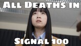 All Deaths in Signal 100 (2019)