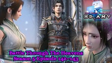 BTTH S5 Episode 142~143 Trailer AMV 1080p (60fps)