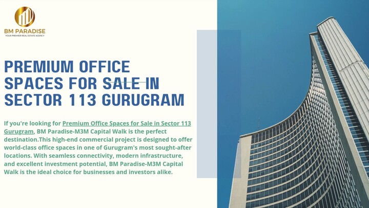 Premium Office Spaces for Sale in Sector 113 Gurugram
