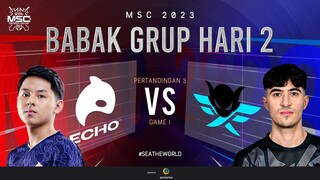 [ID] MSC Group Stage Day 2 | ECHO VS FIRE FLUX IMPUNITY | Game 1