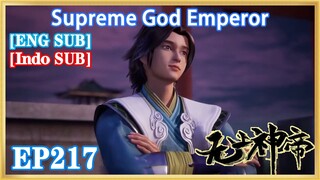 【ENG SUB】Supreme God Emperor EP217 1080P