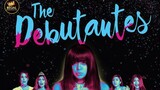 The Debutantes 2017 Full Movie