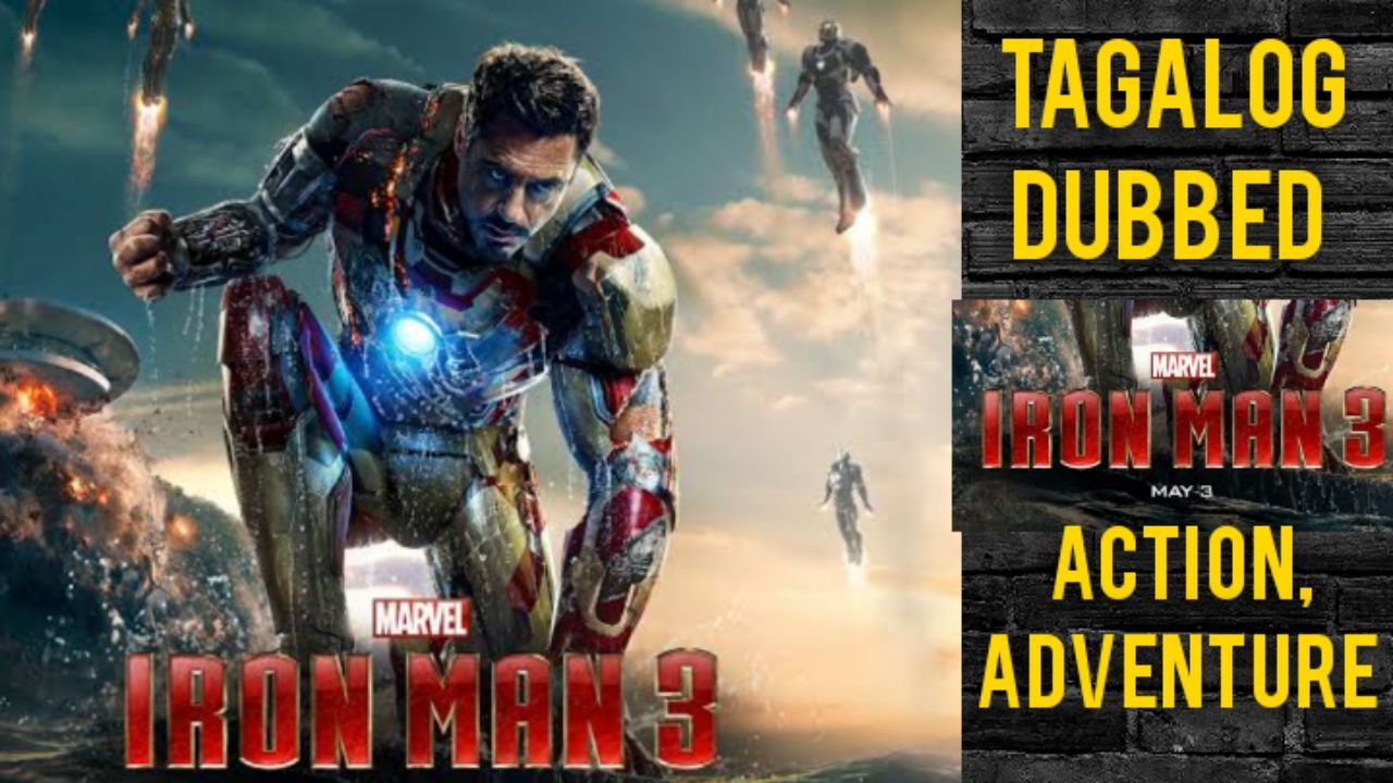 Iron Man 3 ( Tagalog Dubbed ) Action, Adventure - Bilibili