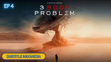 3 Body Problem S1 | EP 4 | SUBTITLE INDONESIA