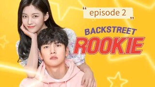 backstreet rookie ep 2 Tagalog.