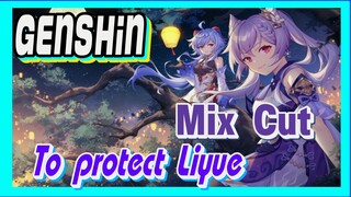 [Genshin  Mix Cut]  To protect Liyue