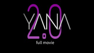 YANA 2.O | Full movie
