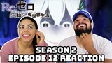 ECHIDNA IS SHOWING HER TRUE COLORS! Re:ZERO Season 2 Episode 12 Reaction + Discussion