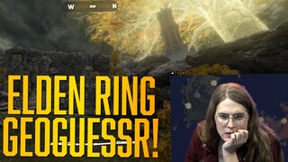 Isla Plays Elden Ring GeoGuessr