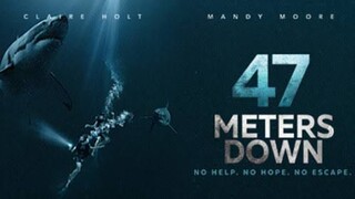 47 Meters Down (2017)