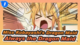 I'm Always the Dragon Maid of Miss Kobayashi | Miss Kobayashi's Dragon Maid_1