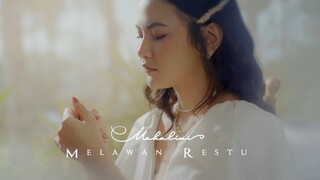 MAHALINI - MELAWAN RESTU (OFFICIAL MUSIC VIDEO)