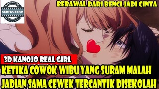 KETIKA COWOK WIBU YANG SURAM MALAH JADIAN SAMA CEWEK TERCANTIK DISEKOLAH - ALUR CERITA ANIME