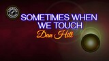 Sometimes when we touch (Karaoke) - Dan Hill