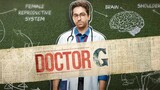 Doctor G (2022) Full Movie With {English Subs}