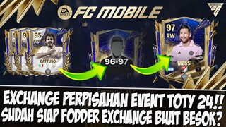 F2P SIAP EXCHANGE!! SUDAH SIAP FODDER EXCHANGE PERPISAHAN EVENT TOTY 24? EA SPORT FC MOBILE 24