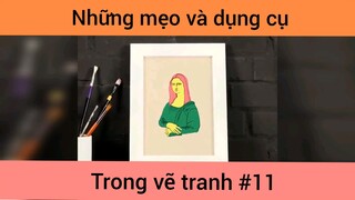 Những mẹo và dụng cụ trong vẽ tranh p11