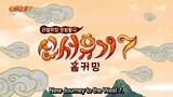 New Journey To The West S7 Ep. 1 [INDO SUB]