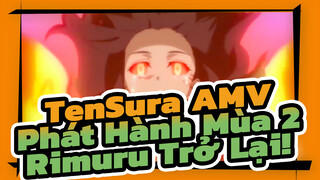 [TenSura AMV] Mùa 2 Sắp Phát Hành, Rimuru Trở Lại!