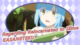 Regarding Reincarnated to Slime| Rimuru's KASANETEKU