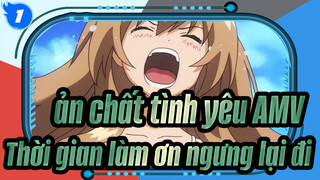 [ản chất tình yêu AMV
Thời gian làm ơn ngưng lại đi_1