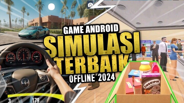 2 Game Android SIMULASI Offline TERBAIK 2024