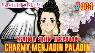 [PREDIKSI] BLACK CLOVER #364❗KSATRIA SIHIR TERPOJOK❗CHARMY MENJADI PALADIN❗LUCIUS MASIH BERSANTAI❗