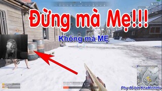 PUBG THANH NIÊN BỊ MẸ GANK KHOẢNH KHẮC VOICECHAT HÀI HƯỚC