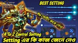 Arena of Valor Best Settings Control Bangla Tutorial | Aov Best Settings 2022 | Aov Setting Bangla