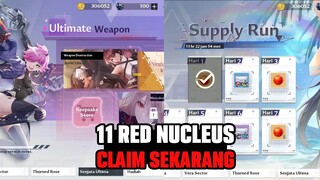 11 RED NUCLEUS GRATIS! GUIDE ULTIMATE WEAPON - Tower of Fantasy