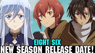 86 (EIGHT SIX) SEASON 3 RELEASE DATE - [86 Eight Six Season 2 Release Date]