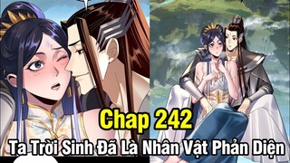 Ta Trời Sinh Đã Là Nhân Vật Phản Diện - Chap 242 | Review Manhua | Truyện Tranh Thuyết Minh