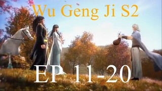 Wu Geng Ji S2 EP 11-20