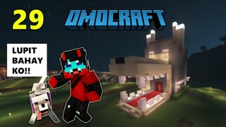 OMOCRAFT #29 - BAHAY ni MANOY (DOG HOUSE) || Minecraft SMP