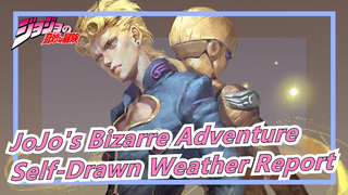 [JoJo's Bizarre Adventure/Hand Drawn MAD] Self-Drawn Weather Report - Virtual Insanity