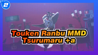 [Touken Ranbu MMD] EVA (Tsurumaru ＋α)_2