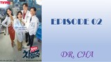 DR.CHA EP02