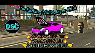 [🔴Glitch Script Working On 32bit and 64bit ] Car Parking Multiplayer 4.7.8