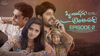 Brundhavanam Adi Andharidi || Ep - 2 || Pravallika Damerla || Amardeep || Shivani || Infinitum Media