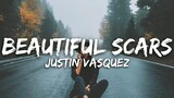 Justin Vasquez Cover - Beautiful Scars by Maximillian (Lyrics)