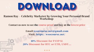 [WSOCOURSE.NET] Ramon Ray – Celebrity Marketer by Growing Your Personal Brand Workshop