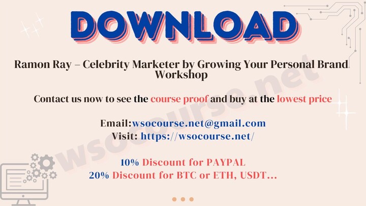 [WSOCOURSE.NET] Ramon Ray – Celebrity Marketer by Growing Your Personal Brand Workshop