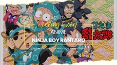 NINJA BOY RANTARO OP [ NINJA BOY ] DUB INDO