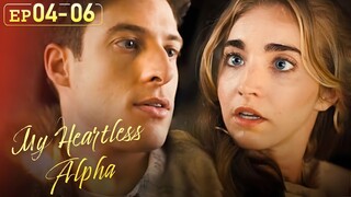 This is the first time I have a feeling of palpitations.[My Heartless Alpha]EP04-EP06