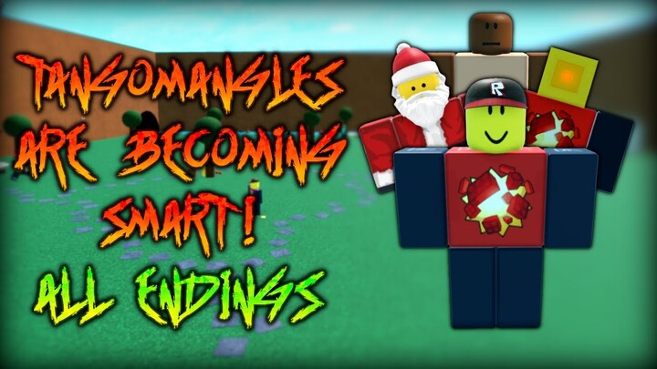TangoMangles are becoming Smart!  - [All Endings] [NEW] Part 1] - Roblox