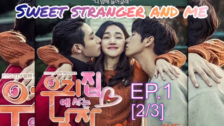 ชวนดู💕Sweet Stranger and Me EP1_2