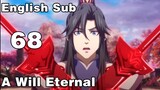 【 A Will Eternal 】EP68  1080P  English Subtitles