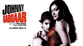 Johnny Gaddaar (2007) Full Movie With {English Subs}