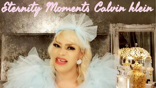 Eternity Moments Calvin klein Edp @lavish V