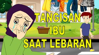 TANGISAN IBU SAAT LEBARAN #menyambut idul Fitri